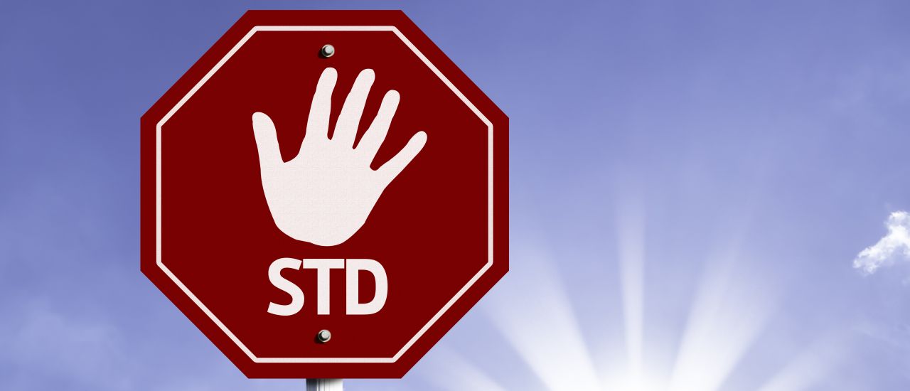 It only takes one time to get an STD!